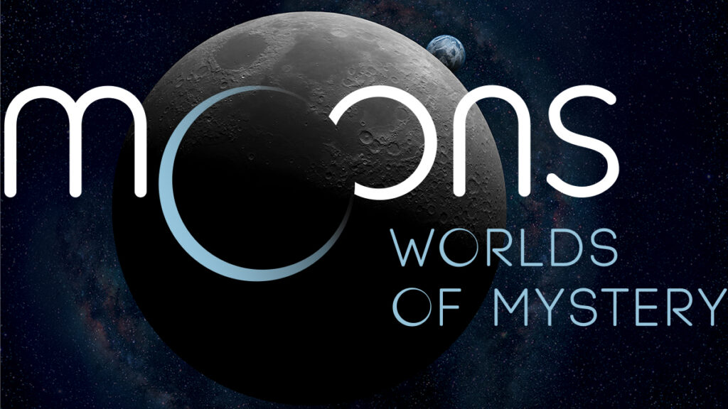 Moons: Worlds of Mystery planetarium show
