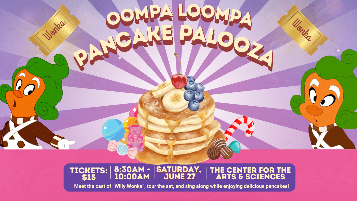 Join “Willy Wonka” cast at Oompa Loompa Pancake Palooza on June 27!